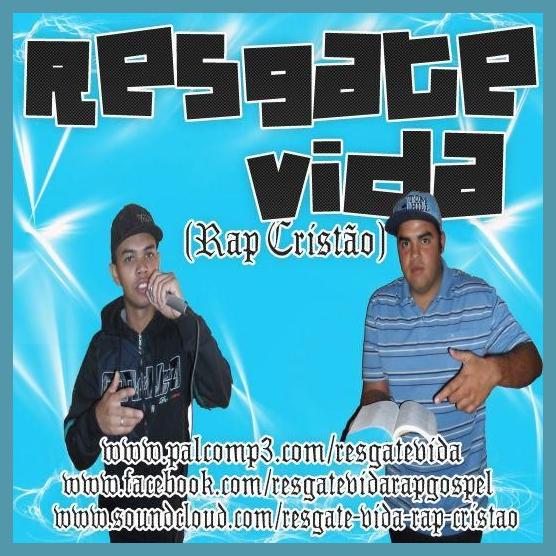 Resgate Vida Rap Cristão